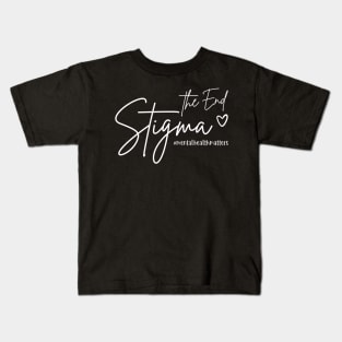End The Stigma Mental Health Matter Kids T-Shirt